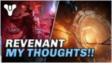 My Thoughts On Destiny 2 Revenant!!